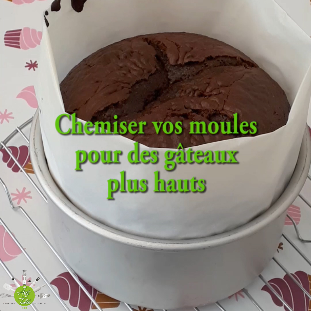 Moule à gâteau chemiser pour un gâteau plus haut